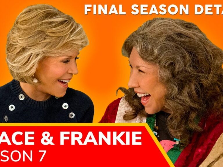 ‘Grace and Frankie’ Season 7 – Release Date, Cast and Official Trailer |Netflix