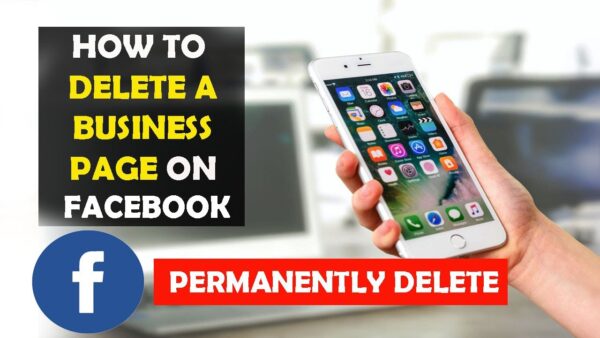 How to Delete a Facebook Business Page: A Comprehensive Guide